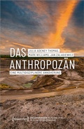 Cover: Das Anthropoz&auml;n - Eine multidisziplin&auml;re Ann&auml;herung - transcript