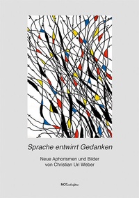 Abbildung von: Sprache entwirrt Gedanken - Notschriften Verlag