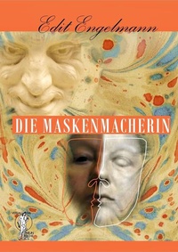 Enlarge image Cover: Die Maskenmacherin - Verlag der 9 Reiche