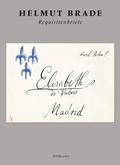 Cover: Helmut Brade: Requisitenbriefe - MMKoehn Verlag
