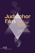 Cover: J&uuml;discher Film - edition text + kritik