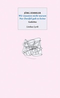 Cover: Wir wussten nicht warum Nur Zweifel gab es keine - Limbus Verlag
