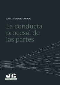 Abbildung von: La conducta procesal de las partes - J.M Bosch