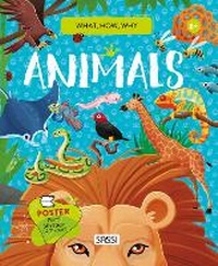 Abbildung von: What, How, Why. Animals - Sassi