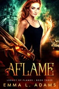 Cover: Aflame (Legacy of Flames, #3) - Emma Adams