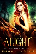 Cover: Alight (Legacy of Flames, #1) - Emma Adams