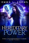 Cover: Hereditary Power (The Gatekeeper's Curse, #3) - Emma Adams