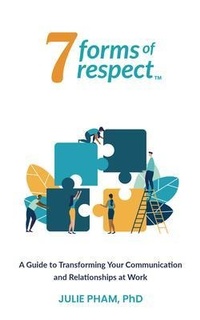 Abbildung von: 7 Forms of Respect - Julie Pham LLC