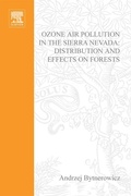 Cover: Ozone Air Pollution in the Sierra Nevada - Distribution and Effects on Forests - Elsevier
