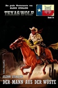 Cover: Texas Wolf Band 76: Der Mann aus der W&uuml;ste - epubli