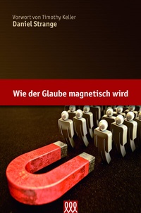 Enlarge image Cover: Wie der Glaube magnetisch wird - 3 L