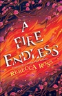 Cover: A Fire Endless - HarperCollins