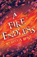 Cover: A Fire Endless - HarperCollins