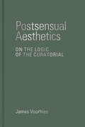 Cover: Postsensual Aesthetics - MIT Press