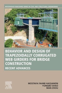 Abbildung von: Behavior and Design of Trapezoidally Corrugated Web Girders for Bridge Construction - Woodhead Publishing