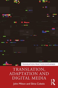 Enlarge image Cover: Translation, Adaptation and Digital Media - Routledge