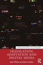 Cover: Translation, Adaptation and Digital Media - Routledge