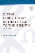 Cover: Divine Christology in the Epistle to the Hebrews - T.& T.Clark Ltd