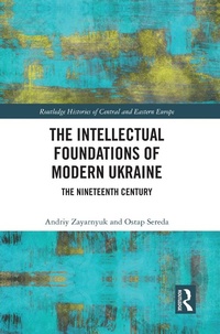 Abbildung von: The Intellectual Foundations of Modern Ukraine - Routledge