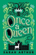 Cover: Once a Queen - Random House USA Children's Books