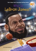 Cover: Who Is LeBron James? - Bantam Books