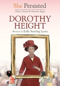 Abbildung von: She Persisted: Dorothy Height - Philomel Books