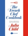 Cover: The French Chef Cookbook - Knopf