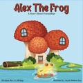 Cover: Alex the Frog - Anthea McKay