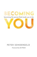 Cover: Becoming You - Peter Sondergeld Ministries