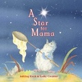Cover: Star for Mama, a - Little Pink Dog Books