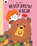 Cover: Never Brush a Bear - Happy Yak