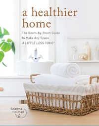 Abbildung von: A Healthier Home - Fair Winds Press