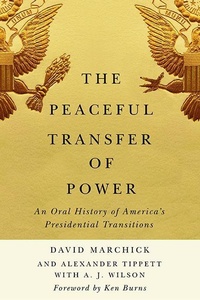 Enlarge image Cover: The Peaceful Transfer of Power - University of Virginia Press