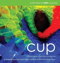 Enlarge image Cover: Cup: A Vibrant Vessel of Learning and Creativity - Exchange Press