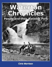 Abbildung von: Waterton Chronicles - Chris Morrison