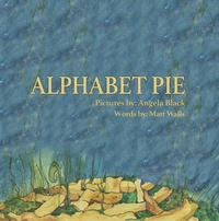 Enlarge image Cover: Alphabet Pie - Monster House Publishing