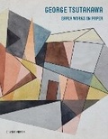 Cover: George Tsutakawa - Cascadia Art Museum