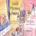 Cover: Good Morning Amira - Hampton Publishing House, LLC