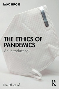 Enlarge image Cover: The Ethics of Pandemics - Routledge