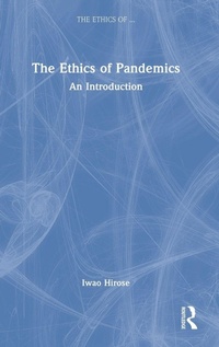 Enlarge image Cover: The Ethics of Pandemics - Routledge