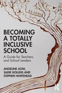 Cover: Becoming a Totally Inclusive School - Routledge