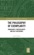Cover: The Philosophy of Exemplarity - Routledge
