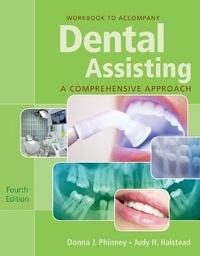 Enlarge image Cover: Workbook (Book Only) for Phinney/Halstead's Dental Assisting: A Comprehensive Approach with CD - Cengage Learning