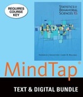 Cover: Bundle: Statistics for the Behavioral Sciences, Loose-Leaf Version, 10th + Mindtap Psychology, 1 Term (6 Months) Printed Access Card - Cengage Learning