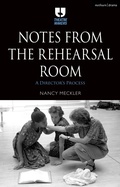 Cover: Notes from the Rehearsal Room - Methuen Drama