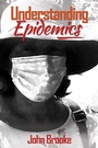 Cover: Understanding Epidemics - Austin Macauley Publishers