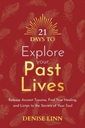 Cover: 21 Days to Explore Your Past Lives - Hay House Inc