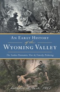 Bild: Early History of the Wyoming Valley, An - The History Press