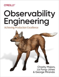 Abbildung von: Observability Engineering - O'Reilly