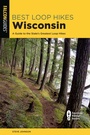 Cover: Best Loop Hikes Wisconsin - Falcon Guides